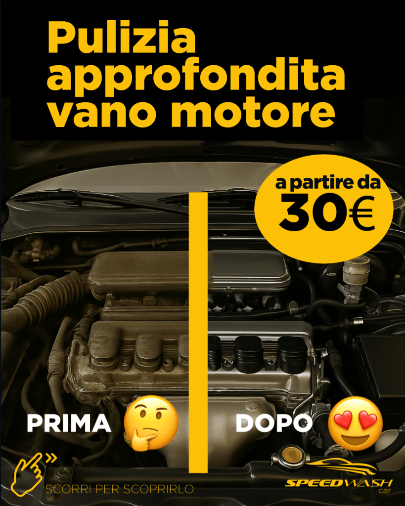 Immagine che mostra la pulizia approfondita del vano motore, evidenziando la differenza tra 'prima' e 'dopo' il servizio di lavaggio, con prezzi a partire da 30€.