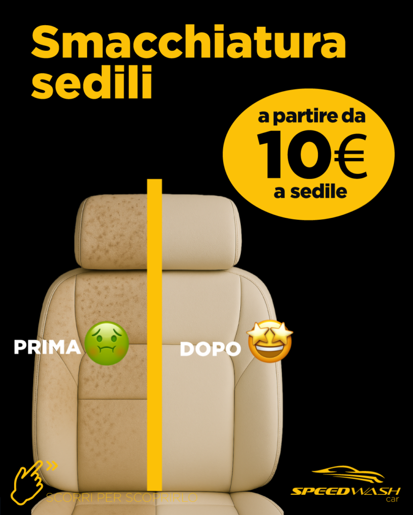 Immagine che mostra un sedile auto sporco a sinistra e lo stesso sedile pulito a destra, con testi che evidenziano il servizio di smacchiatura a partire da 10€.